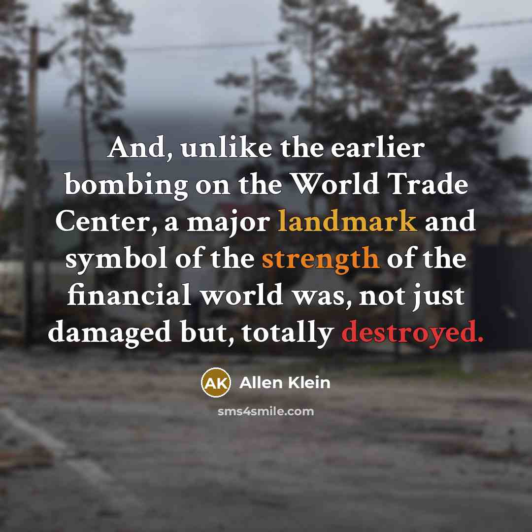 “And, unlike the earlier bombing on the World Trade Center,…” quote by Allen Klein
