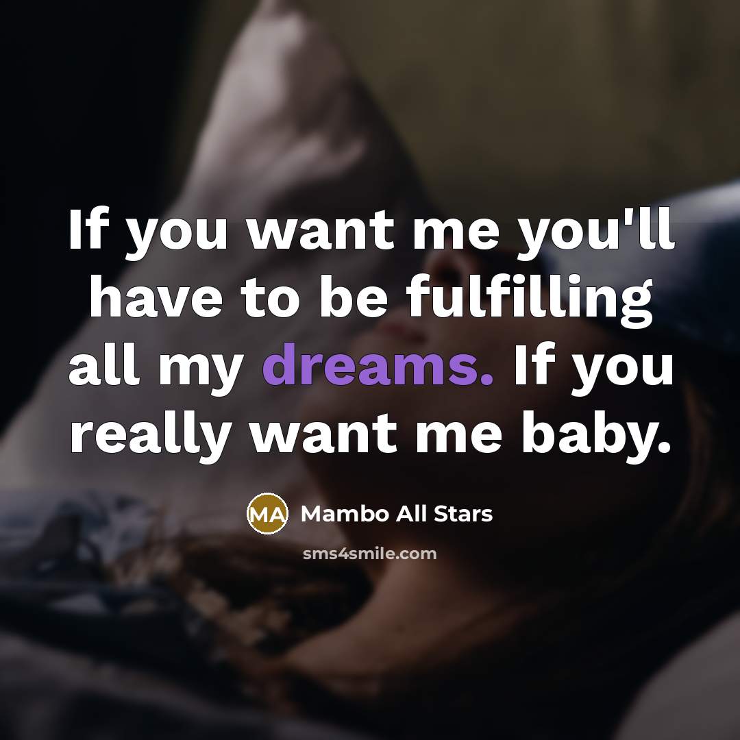 “If you want me you'll have to be fulfilling all…” quote by Mambo All Stars