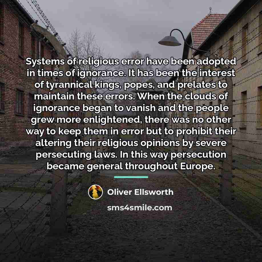 “Systems of religious error have been adopted in times of…” quote by Oliver Ellsworth