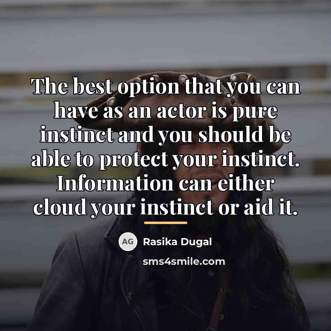 “The best option that you can have as an actor…” quote by Rasika Dugal
