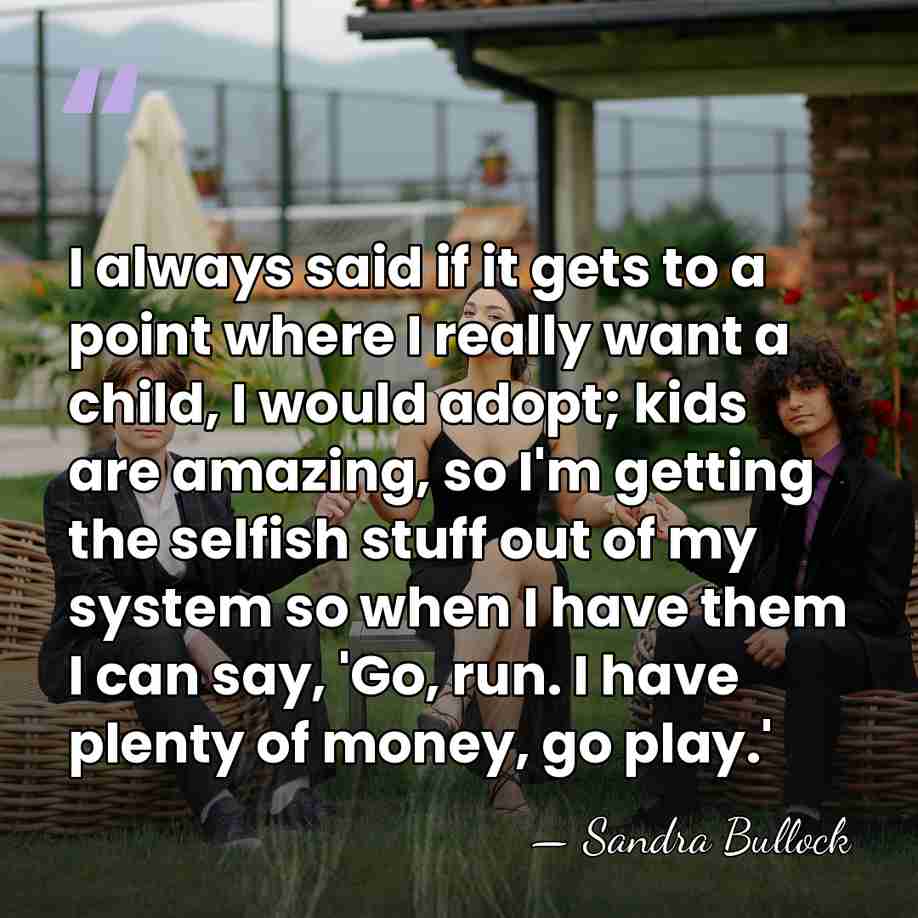 I always said if it gets to a point where I really&hellip; - Sandra Bullock