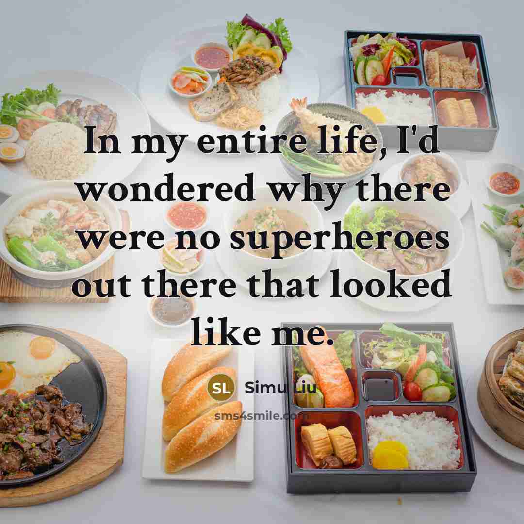 “In my entire life, I'd wondered why there were no…” quote by Simu Liu