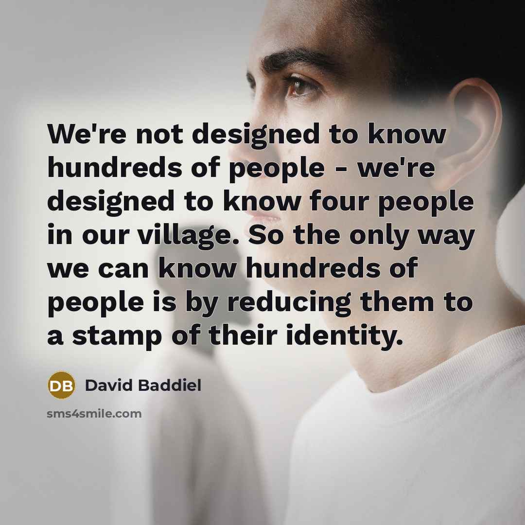 “We're not designed to know hundreds of people - we're…” quote by David Baddiel