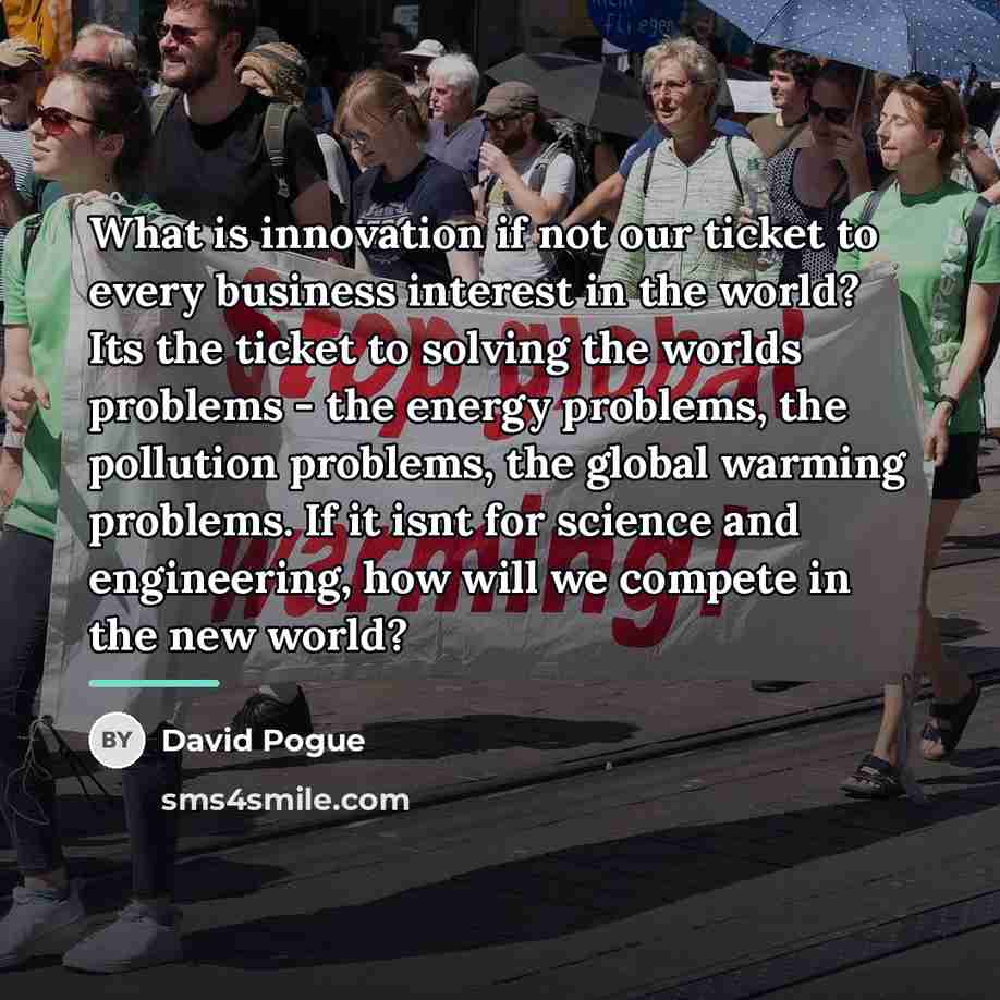 “What is innovation if not our ticket to every business…” quote by David Pogue