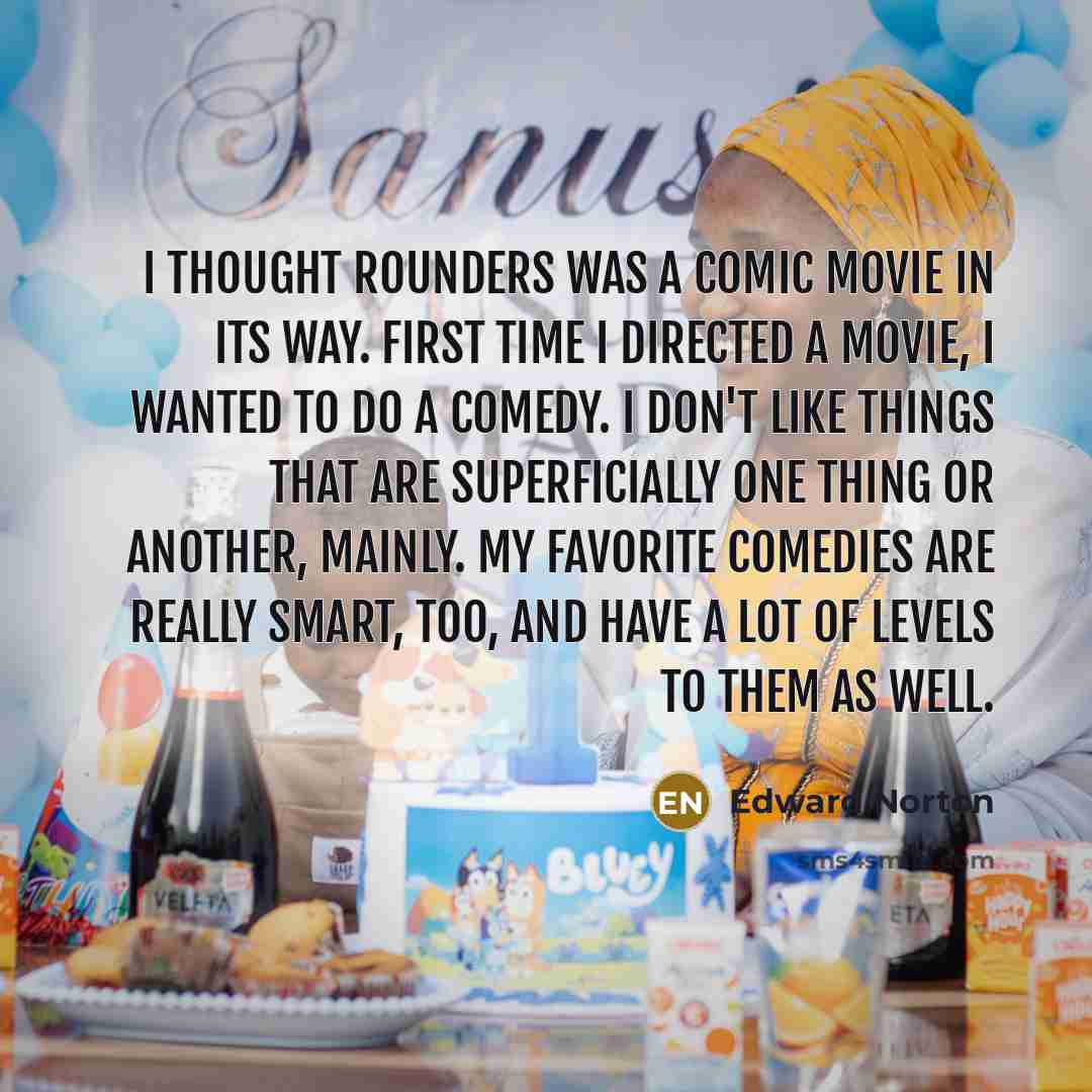 “I thought Rounders was a comic movie in its way.…” quote by Edward Norton