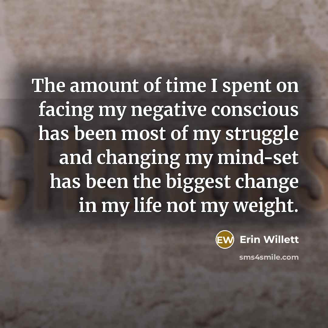 “The amount of time I spent on facing my negative…” quote by Erin Willett