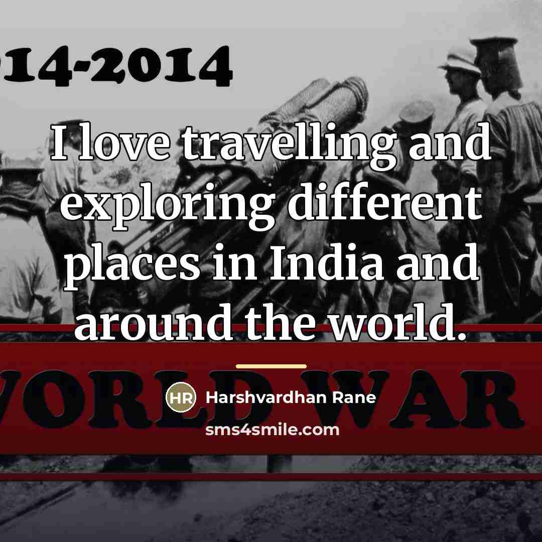 “I love travelling and exploring different places in India and…” quote by Harshvardhan Rane
