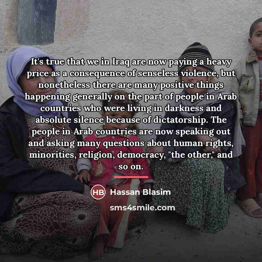 “It's true that we in Iraq are now paying a…” quote by Hassan Blasim