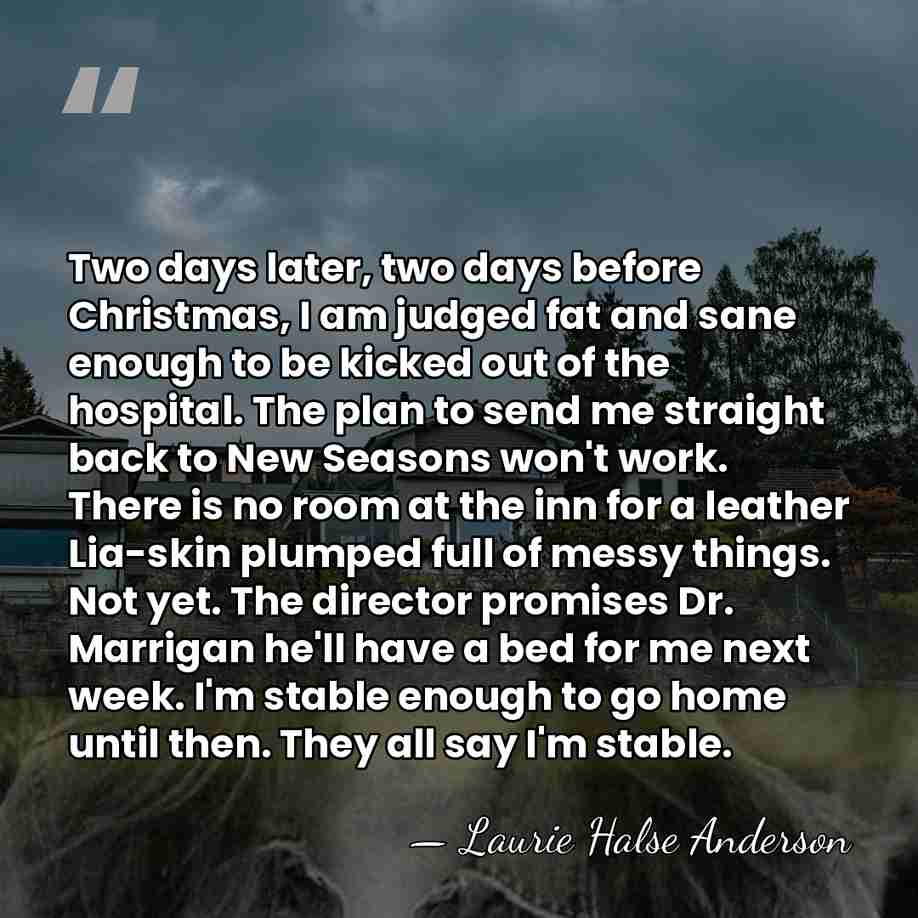 Two days later, two days before Christmas, I am judged fat and&hellip; - Laurie Halse Anderson