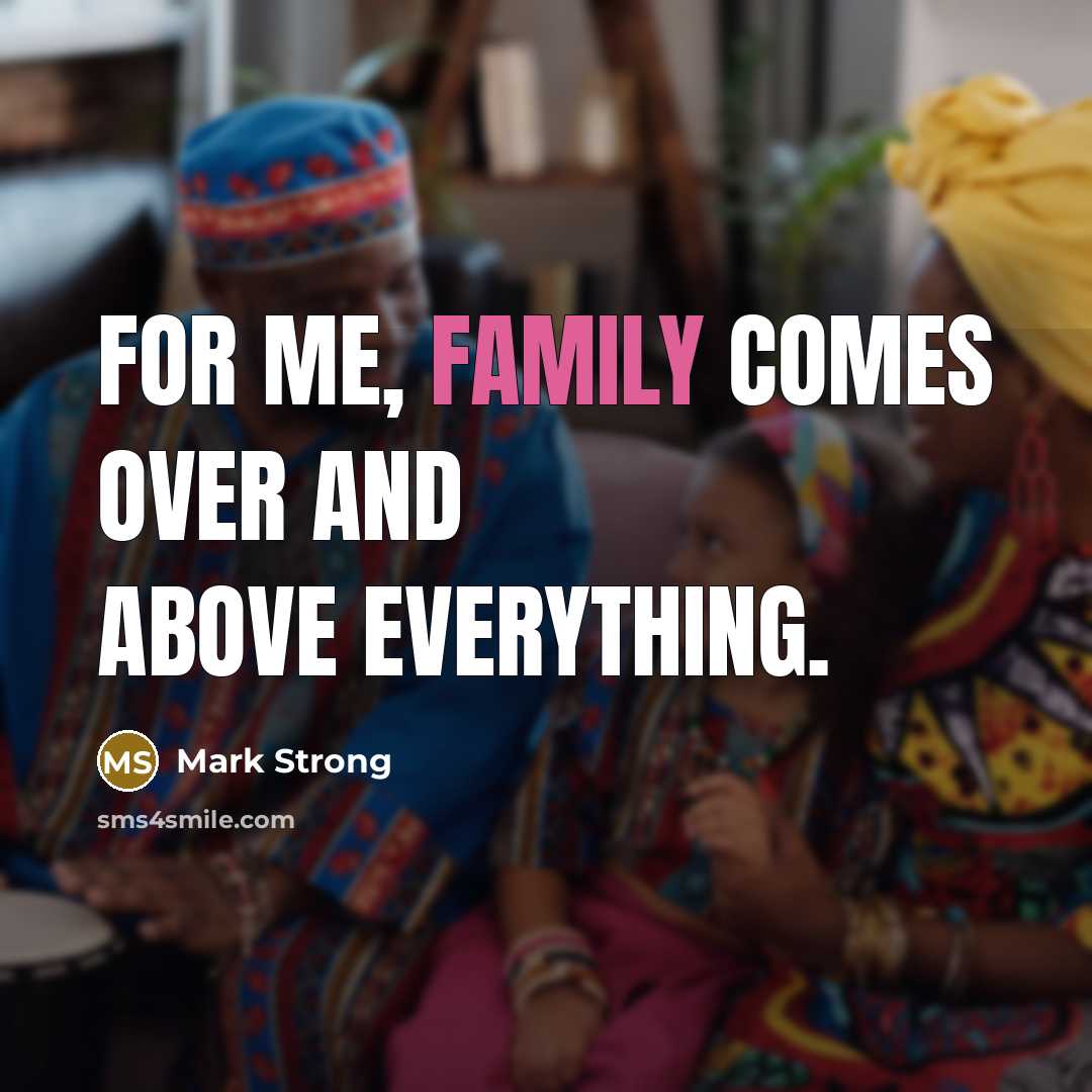 “For me, family comes over and above everything.…” quote by Mark Strong