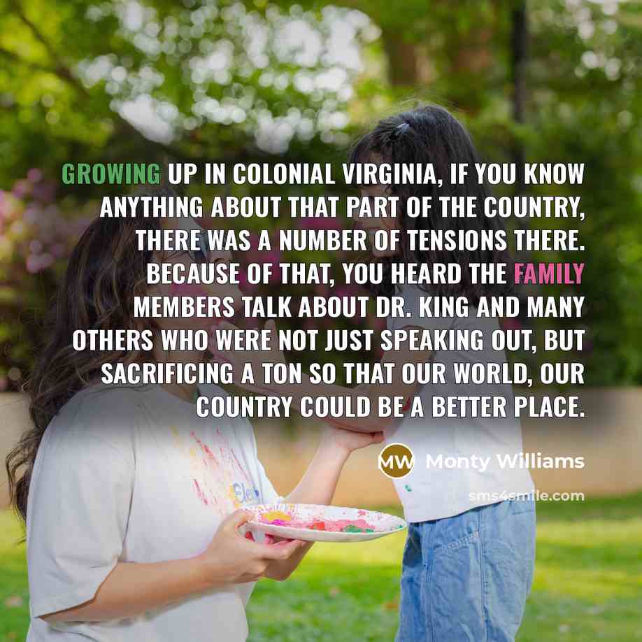 “Growing up in colonial Virginia, if you know anything about…” quote by Monty Williams