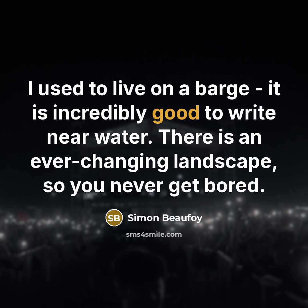 “I used to live on a barge - it is…” quote by Simon Beaufoy