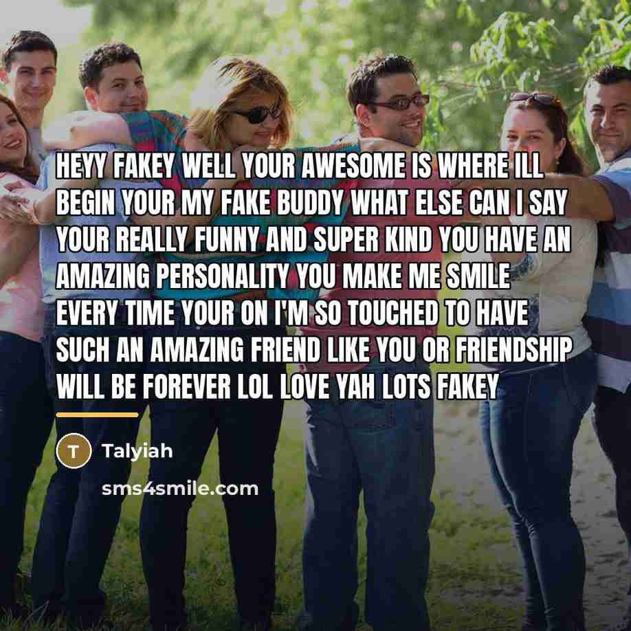 “Heyy Fakey well your awesome is where ill begin your…” quote by Talyiah