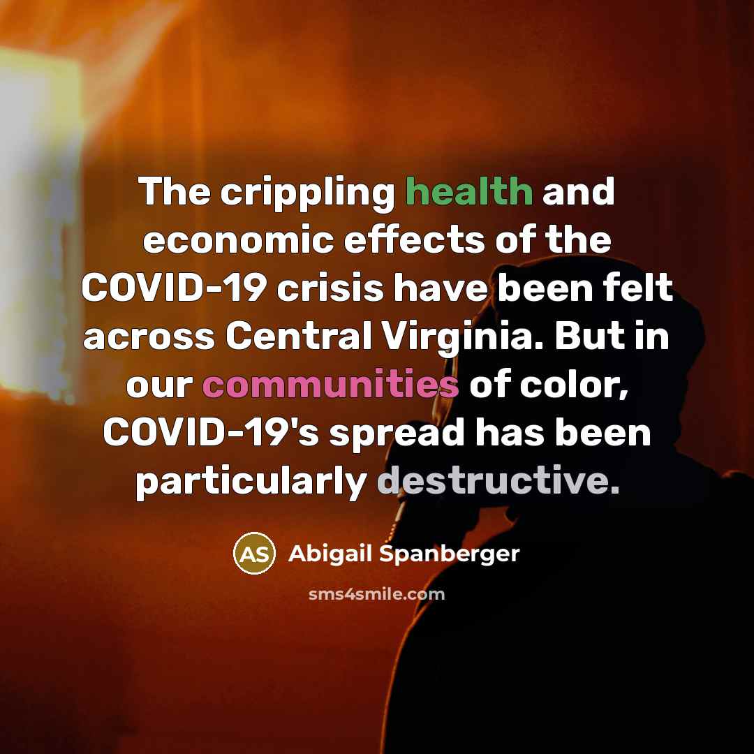 “The crippling health and economic effects of the COVID-19 crisis…” quote by Abigail Spanberger