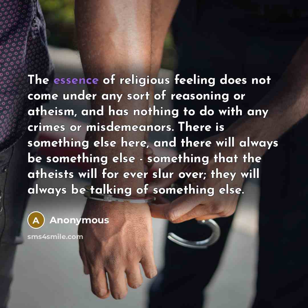 “The essence of religious feeling does not come under any…” quote by Anonymous