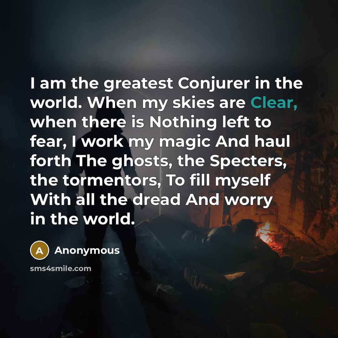 “I am the greatest Conjurer in the world. When my…” quote by Anonymous