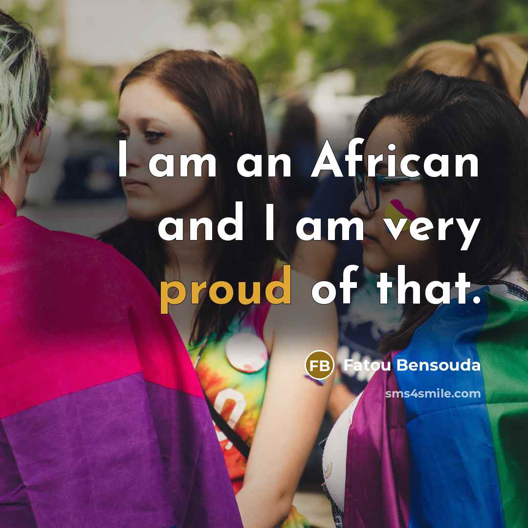 “I am an African and I am very proud of…” quote by Fatou Bensouda