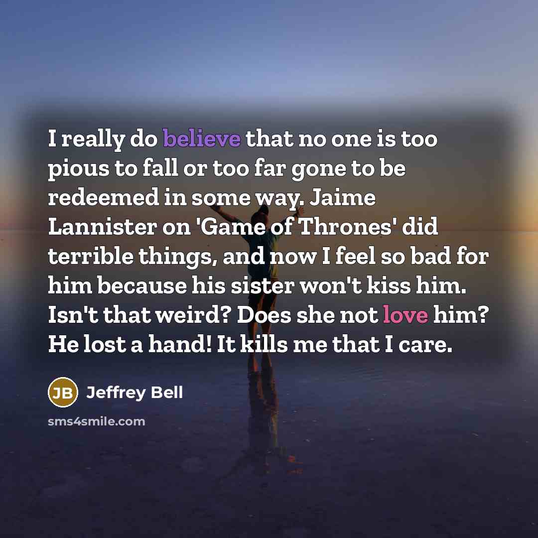 “I really do believe that no one is too pious…” quote by Jeffrey Bell
