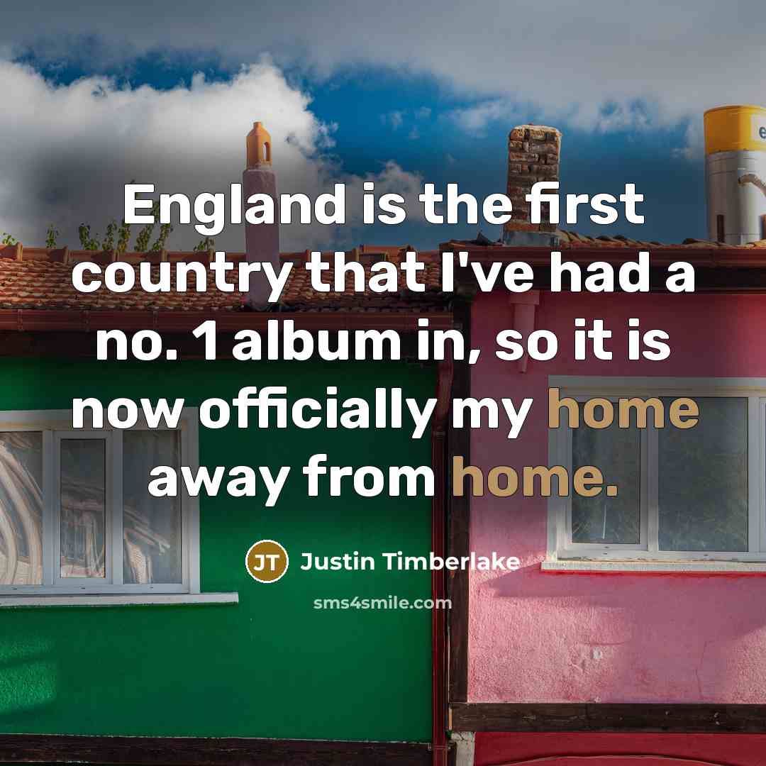 “England is the first country that I've had a no.…” quote by Justin Timberlake