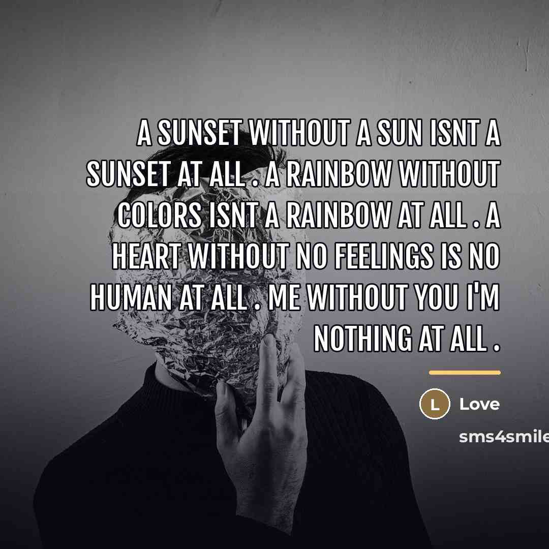 “A sunset without a sun isnt a sunset at all…” quote by Love
