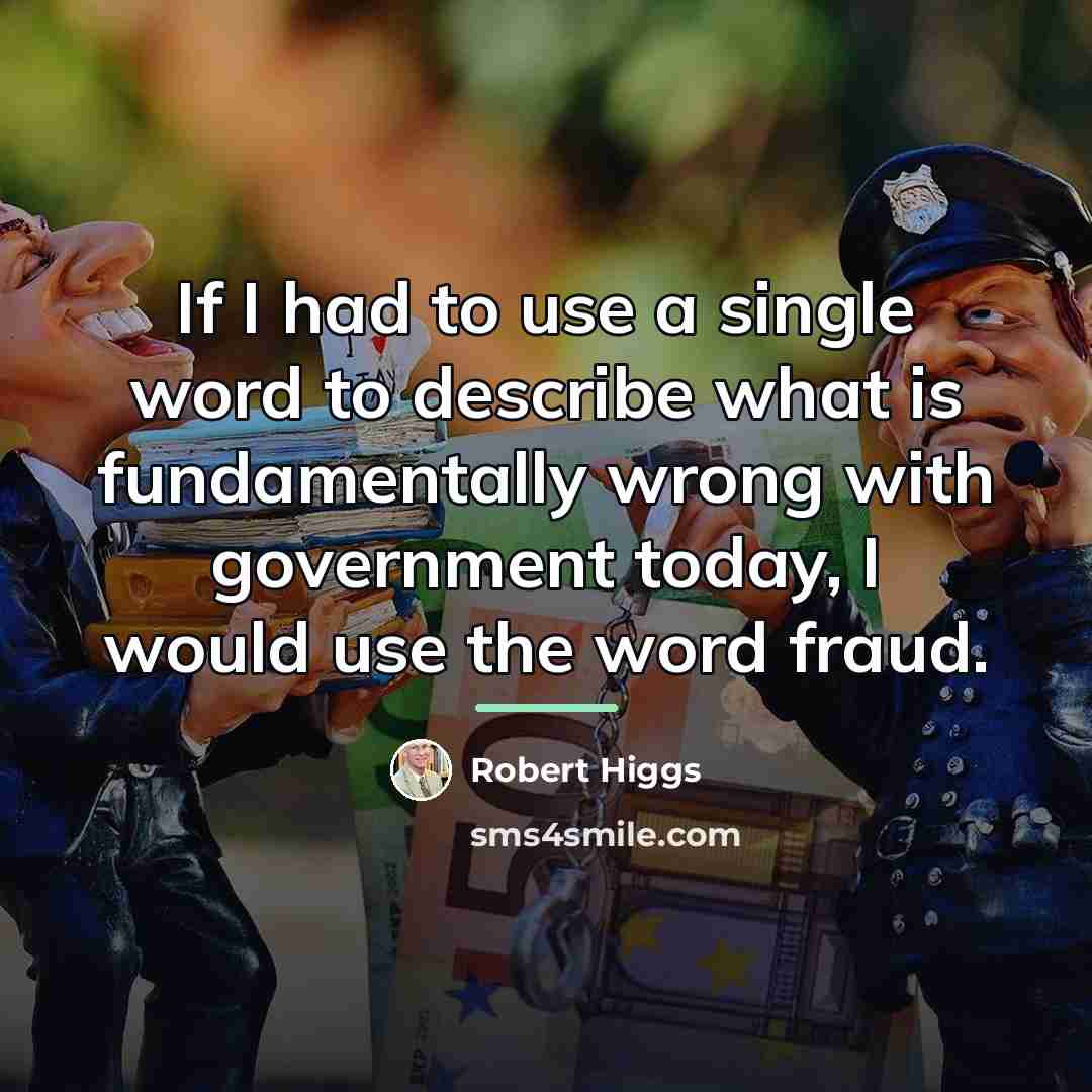 “If I had to use a single word to describe…” quote by Robert Higgs