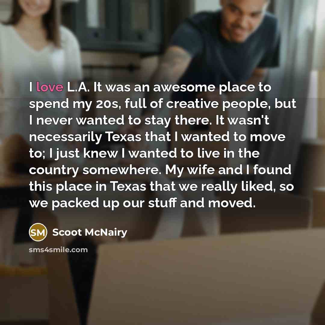 “I love L.A. It was an awesome place to spend…” quote by Scoot McNairy