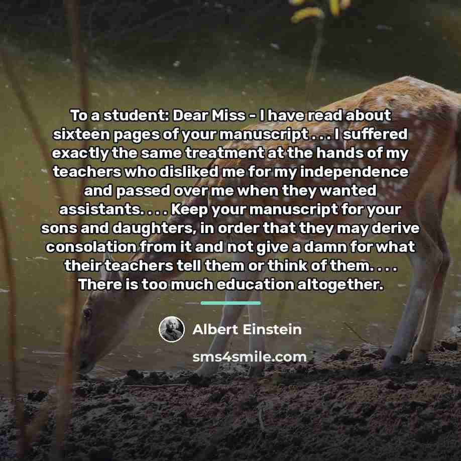 “To a student: Dear Miss - I have read about…” quote by Albert Einstein