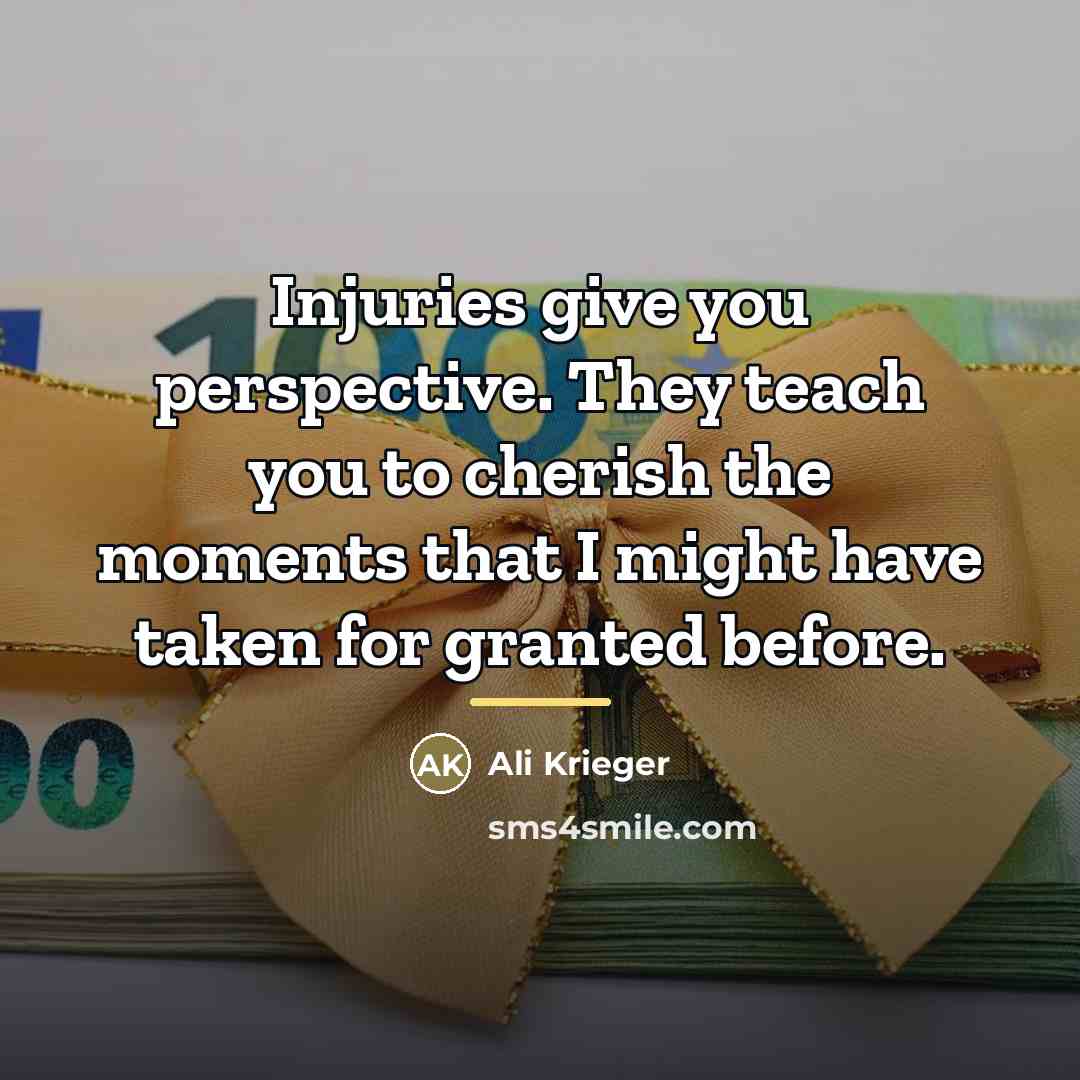 “Injuries give you perspective. They teach you to cherish the…” quote by Ali Krieger