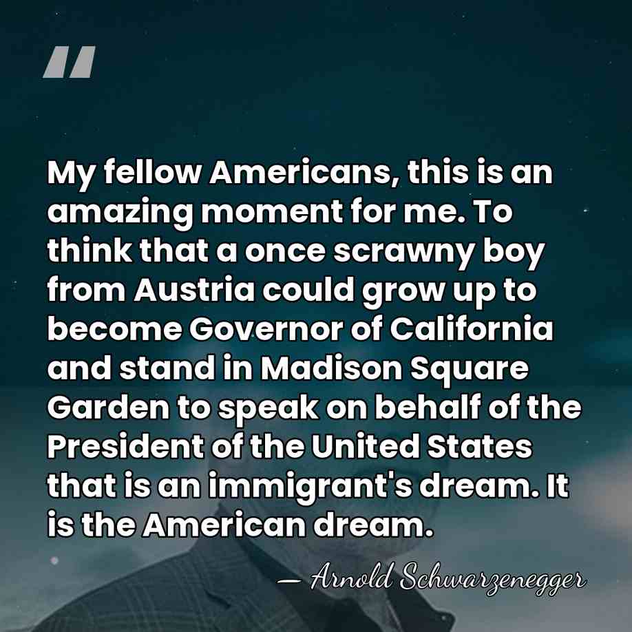 My fellow Americans, this is an amazing moment for me. To think&hellip; - Arnold Schwarzenegger
