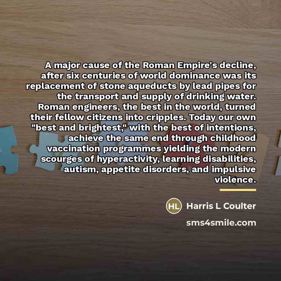 “A major cause of the Roman Empire's decline, after six…” quote by Harris L Coulter
