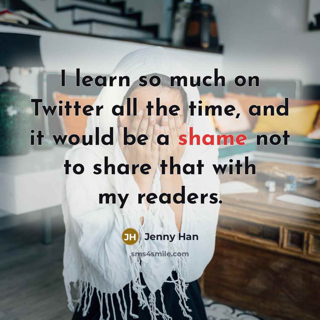 “I learn so much on Twitter all the time, and…” quote by Jenny Han