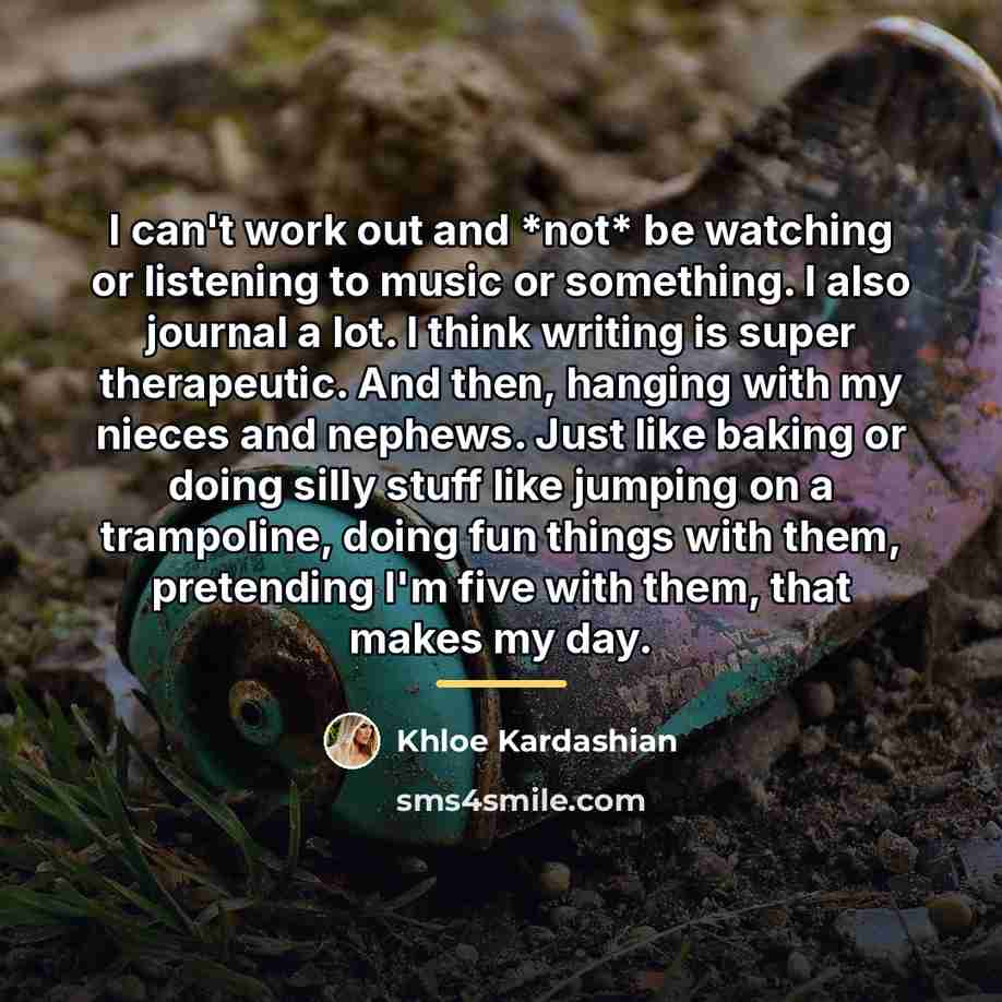 “I can't work out and *not* be watching or listening…” quote by Khloe Kardashian
