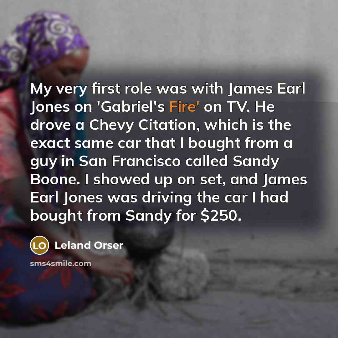 “My very first role was with James Earl Jones on…” quote by Leland Orser