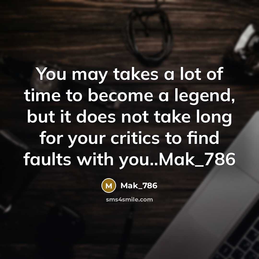 “You may takes a lot of time to become a…” quote by Mak_786