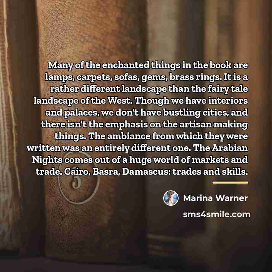 “Many of the enchanted things in the book are lamps,…” quote by Marina Warner