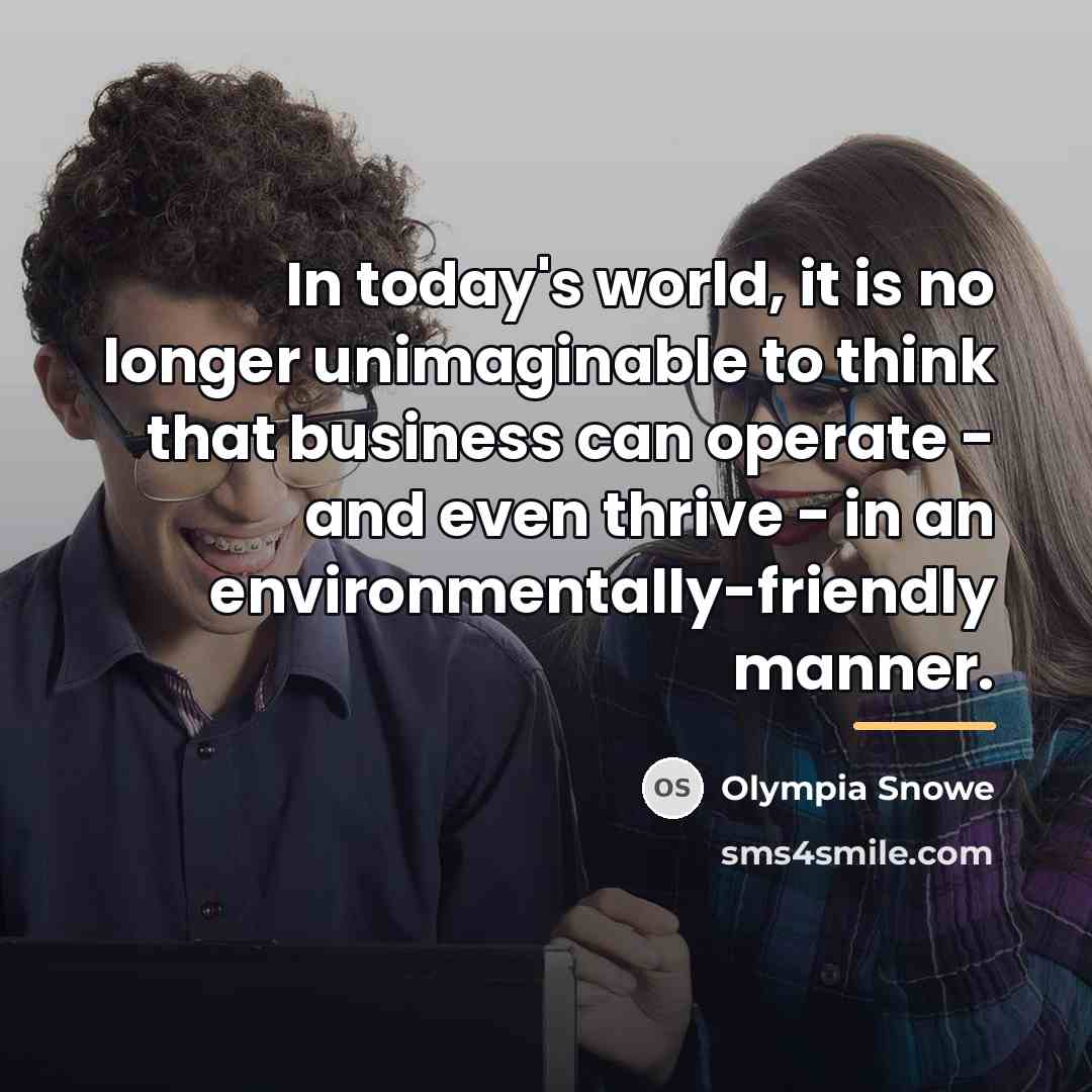 “In today's world, it is no longer unimaginable to think…” quote by Olympia Snowe