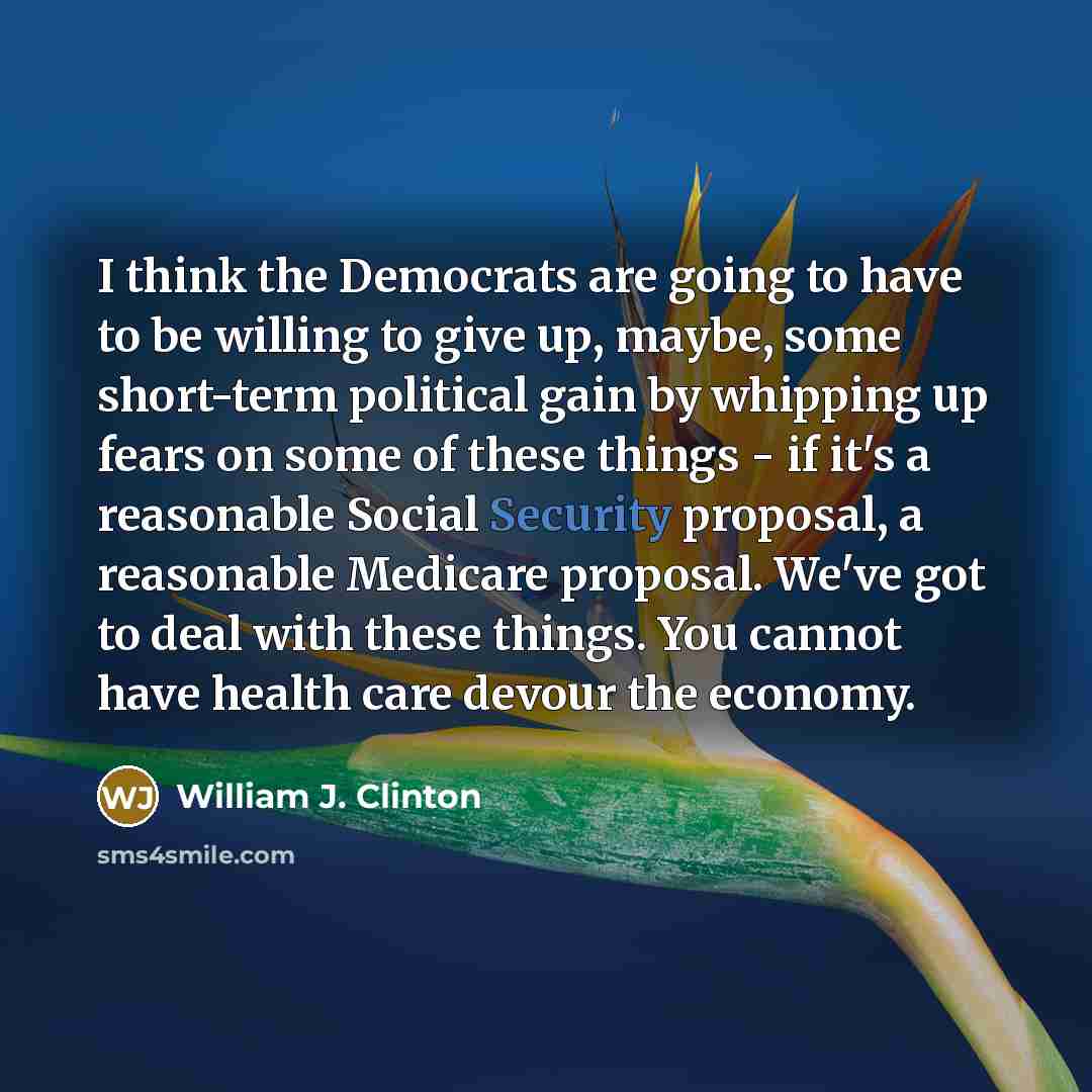 “I think the Democrats are going to have to be…” quote by William J. Clinton