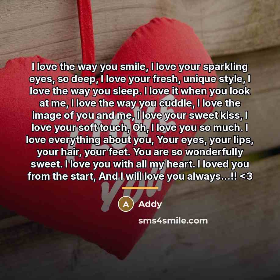 “I love the way you smile, I love your sparkling…” quote by Addy