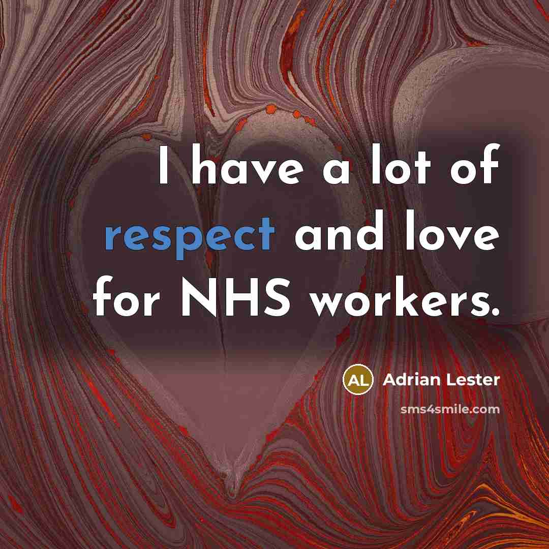 “I have a lot of respect and love for NHS…” quote by Adrian Lester