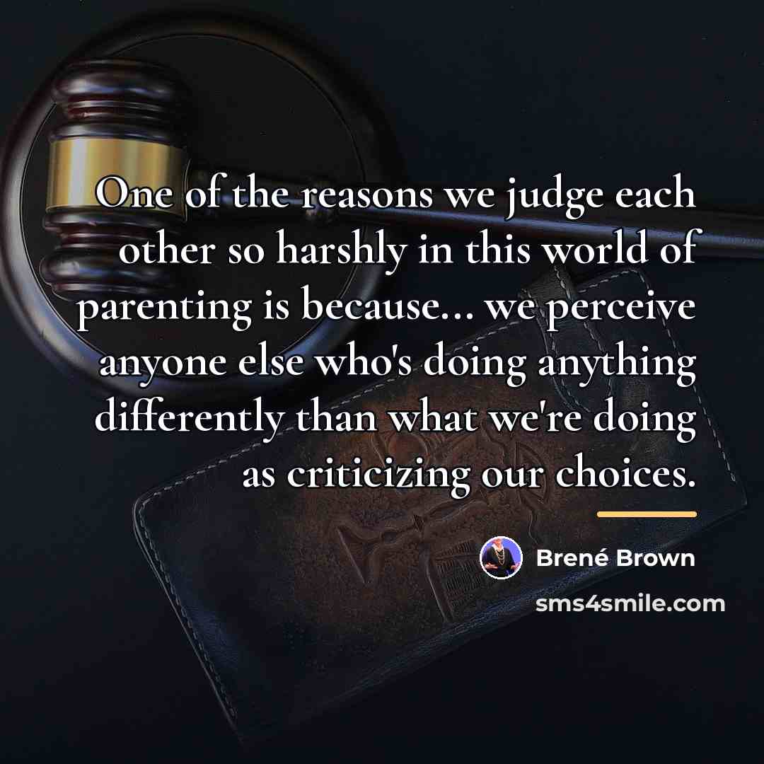 “One of the reasons we judge each other so harshly…” quote by Brené Brown