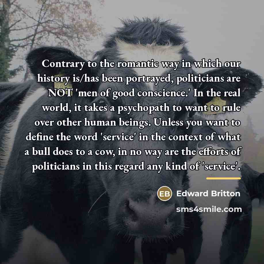 “Contrary to the romantic way in which our history is/has…” quote by Edward Britton