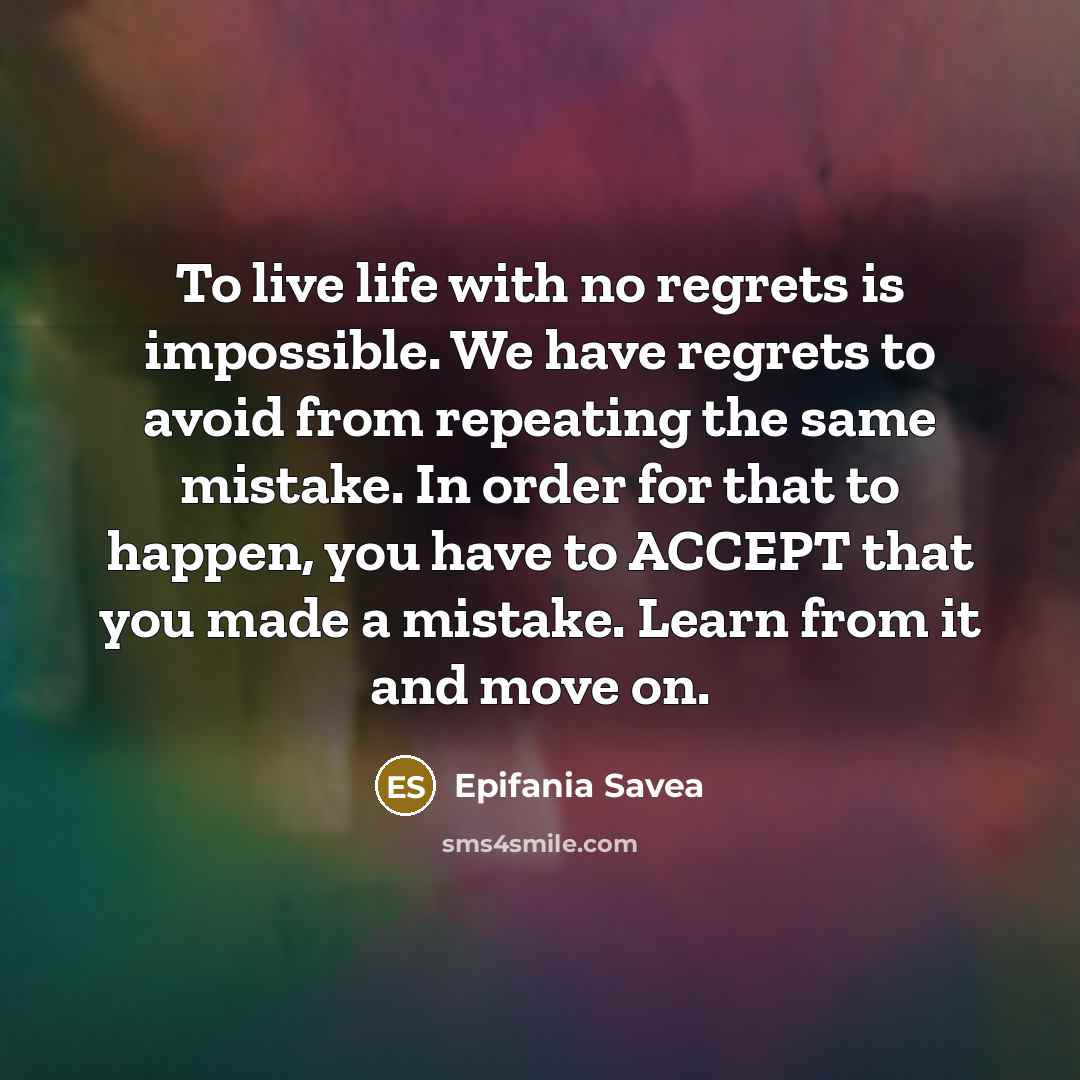 “To live life with no regrets is impossible. We have…” quote by Epifania Savea