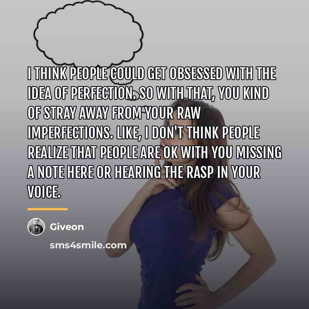 “I think people could get obsessed with the idea of…” quote by Giveon