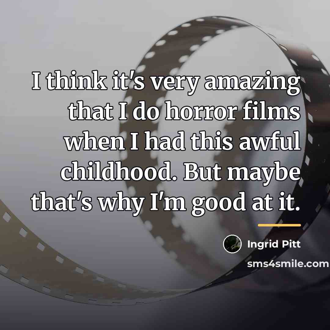 “I think it's very amazing that I do horror films…” quote by Ingrid Pitt
