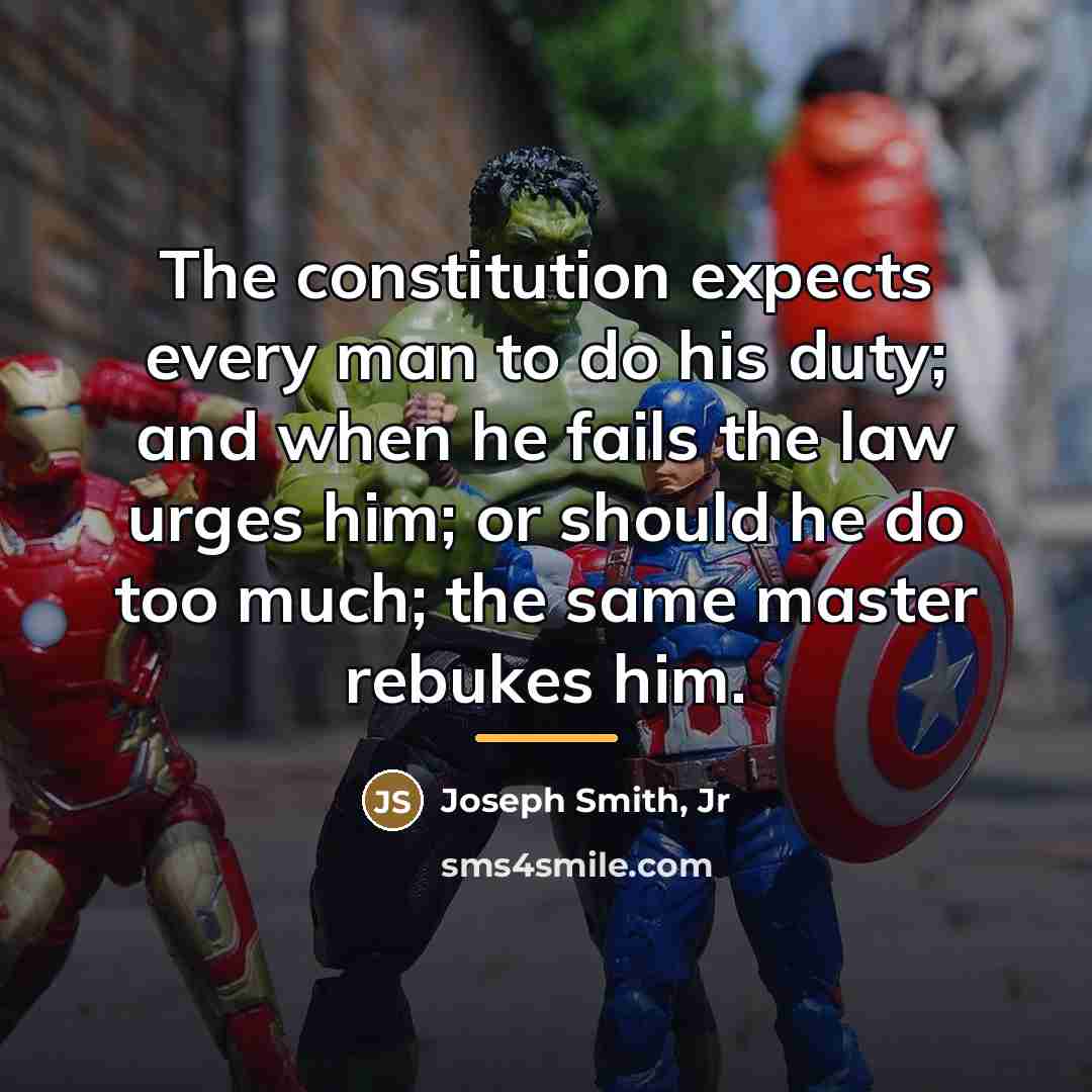 “The constitution expects every man to do his duty; and…” quote by Joseph Smith, Jr