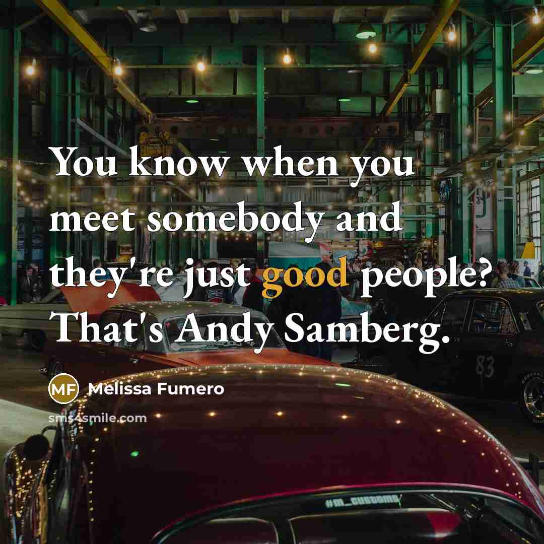 “You know when you meet somebody and they're just good…” quote by Melissa Fumero