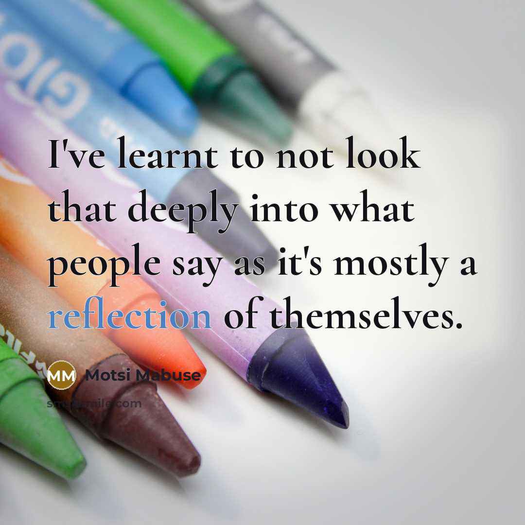 “I've learnt to not look that deeply into what people…” quote by Motsi Mabuse