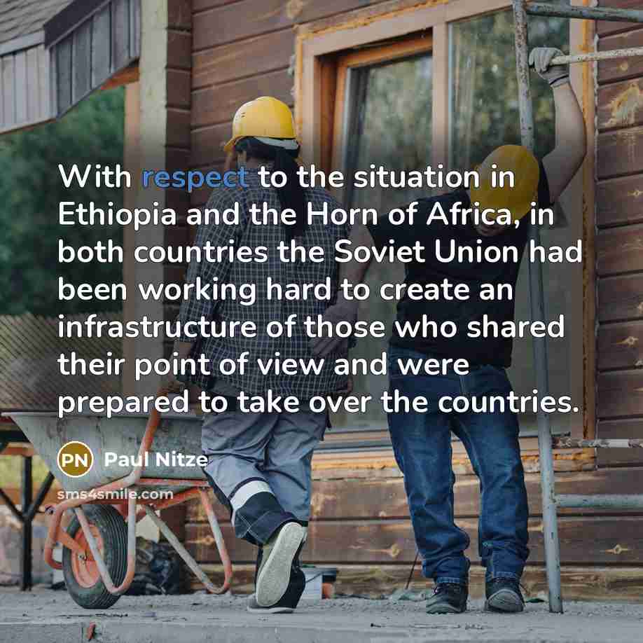 “With respect to the situation in Ethiopia and the Horn…” quote by Paul Nitze