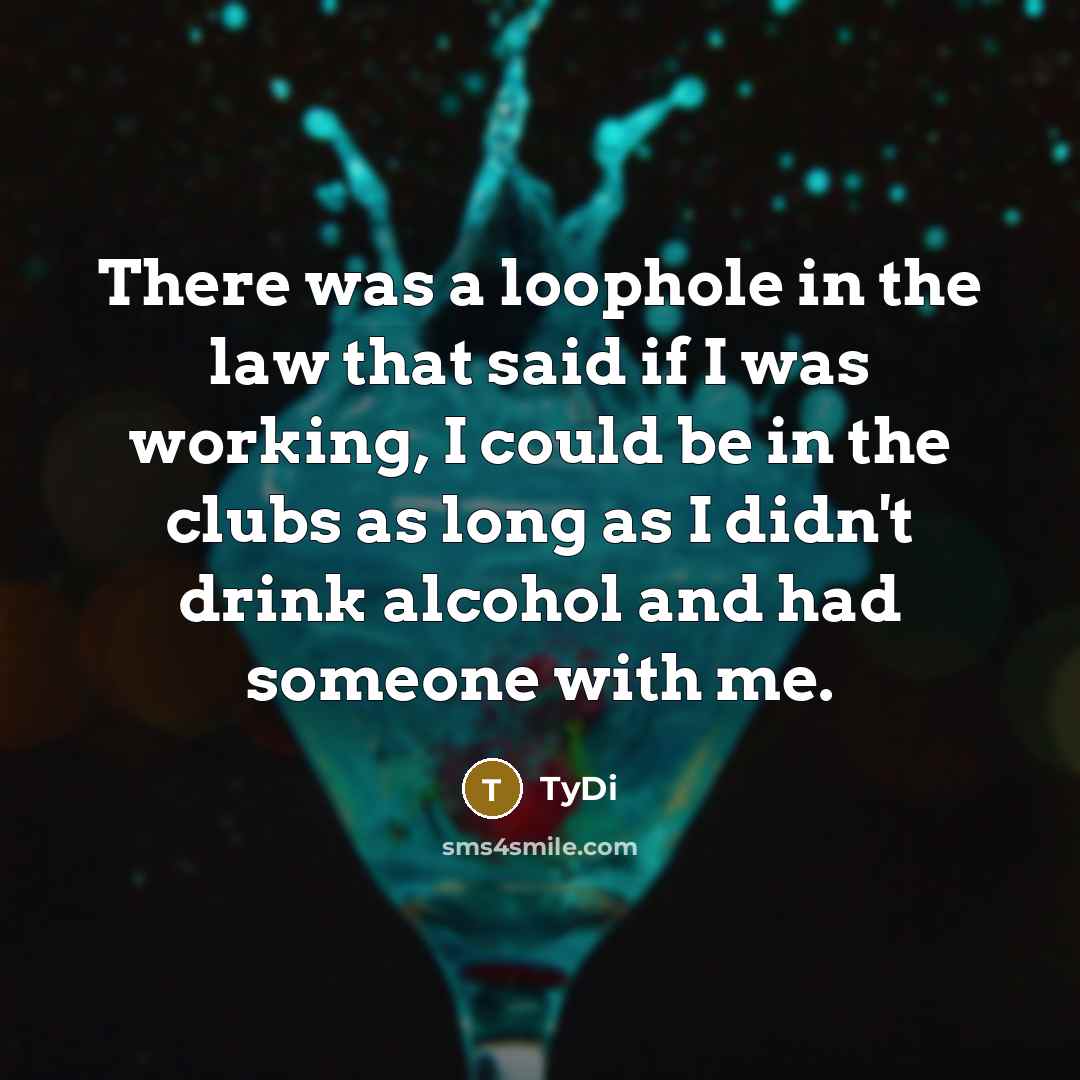 “There was a loophole in the law that said if…” quote by TyDi