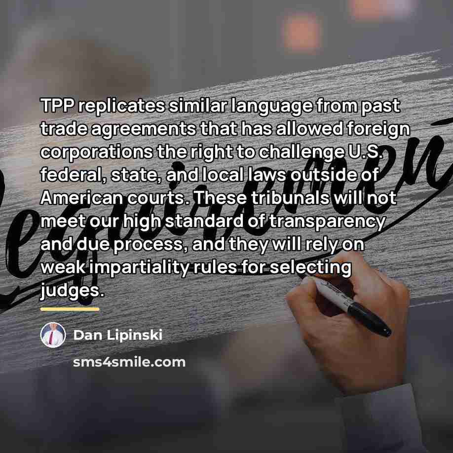 “TPP replicates similar language from past trade agreements that has…” quote by Dan Lipinski